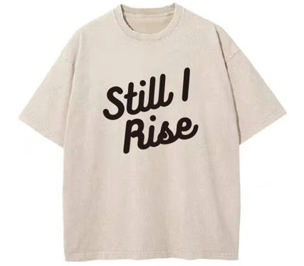Still I Rise Retaeli Brand T-Shirt.
