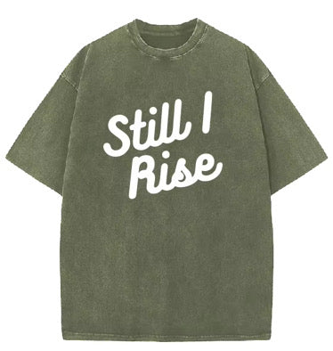 Still I Rise Retaeli Brand T-Shirt.
