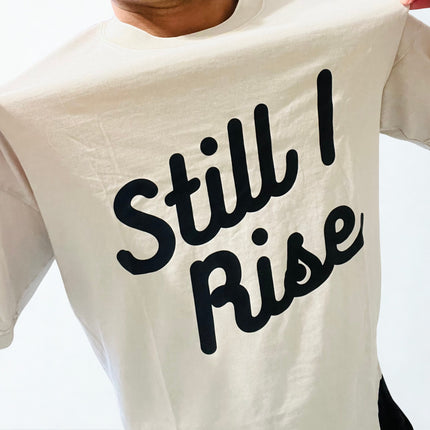 Still I Rise Retaeli Brand T-Shirt.